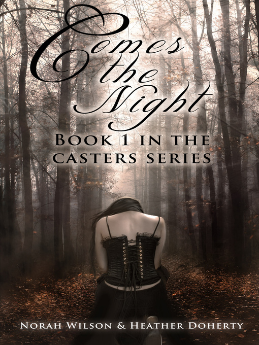 Title details for Comes the Night by Norah Wilson - Available